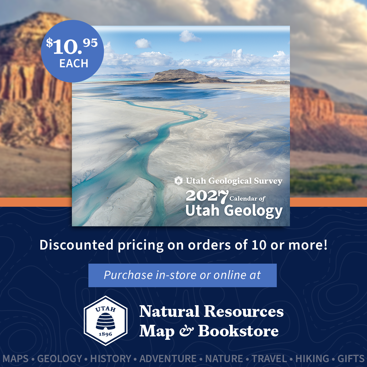 Advertisement for the 2027 Utah Geology calendar, featuring turquoise waterways and salt flats; $10.95 each, discounts for 10+.