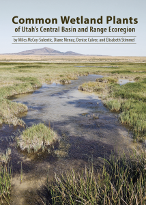 A photo of a publication called "Common Wetland Plants of Utah’s Central Basin and Range Ecoregion"